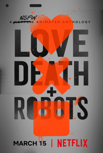 Love, Death & Robots (Season 1)